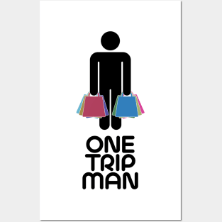 One Trip Man Posters and Art